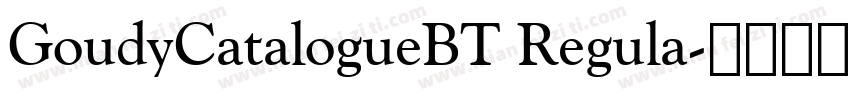 GoudyCatalogueBT Regula字体转换